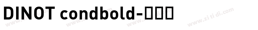 DINOT condbold字体转换